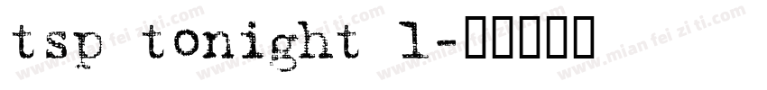 tsp tonight 1字体转换